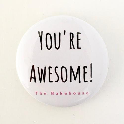 'You're Awesome!' Badge